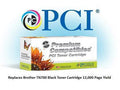 Pci brand compatible brother tn-700 black toner cartridge 12000 page yield for b